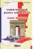 Limba franceza pentru clasa a IV-a - Caiet de lucru