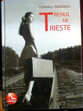 Domnica Radulescu, Trenul de Trieste