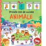 Primele 100 de cuvinte. Animale. Carte cu clapete
