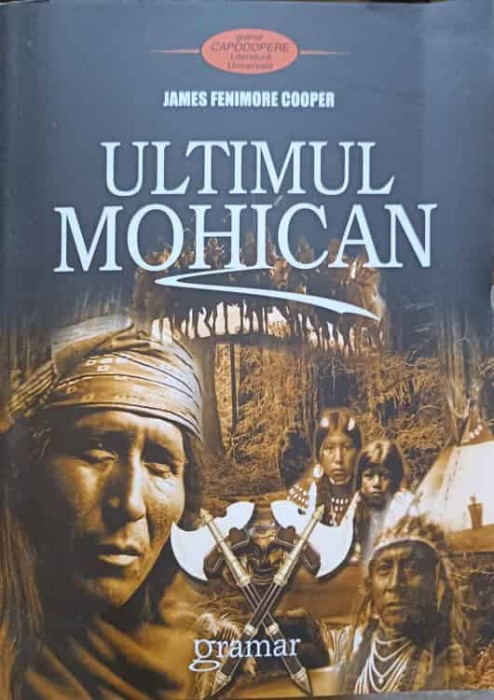 ULTIMUL MOHICAN-JAMES FENIMORE COOPER