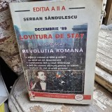 DECEMBRIE 89, LOVITURA DE STAT A CONFISCAT REVOLUTIA ROMANA - SERBAN SANDULESCU