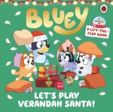 Bluey: Let&rsquo;s Play Verandah Santa : A Lift-the-Flap Book, SAS Gardners EU
