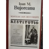 Ioan M. Bujoreanu - Mistere din Bucuresti (Editia: 1984)