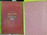 F713-Carte de predare si edificare in limba germana 1896-Devotiuni spirituale.