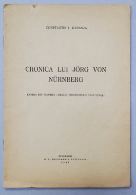CRONICA LUI JORG VON NURNBERG de CONSTANTIN I. KARADJA , 1941 foto