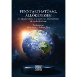 Fenntarthat&oacute;s&aacute;g, &aacute;ll&oacute;k&eacute;pess&eacute;g - Az &eacute;ghajlatv&aacute;ltoz&aacute;s &eacute;s az ahhoz val&oacute; alkalmazkod&aacute;s t&aacute;rsadalmi kih&iacute;v&aacute;sai