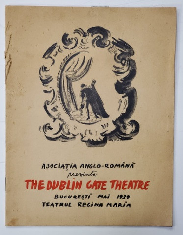THE DUBLIN GATE THEATRE , CAIET PROGRAM , BUCURESTI , TEATRUL &#039;&#039; REGINA MARIA &#039;&#039; , MAI 1939