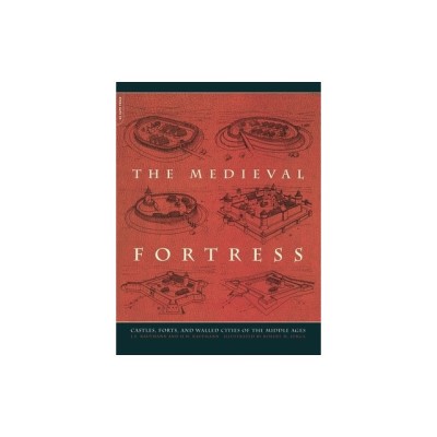 The Medieval Fortress: Castles, Forts and Walled Cities of the Middle Ages foto