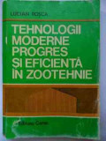 Tehnologii Moderne Progres Si Eficienta In Zootehnie - Lucian Rosca ,531026