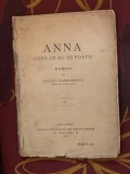 Anna : (ceea ce nu se poate) : roman / de Duiliu Zamfirescu 1911