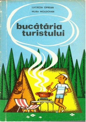 Lucretia Oprean - Bucătăria turistului foto