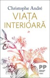 Viata interioara | Christophe Andre, Trei