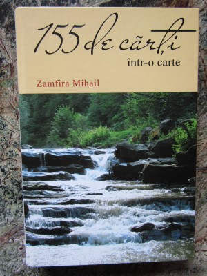 ZAMFIRA MIHAIL - 155 DE CARTI INTR-O CARTE foto