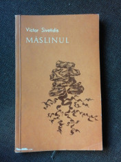 MASLINUL - SILVIU SIVETIDIS (CU DEDICATIA AUTORULUI PENTRU POETUL VASILE ZAMFIR) foto