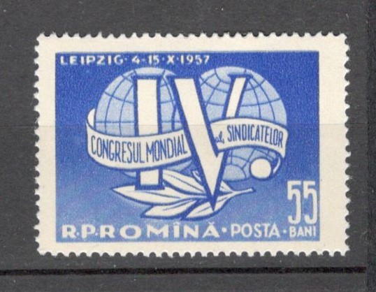 Romania.1957 Congres mondial al sindicatelor Leipzig XR.345