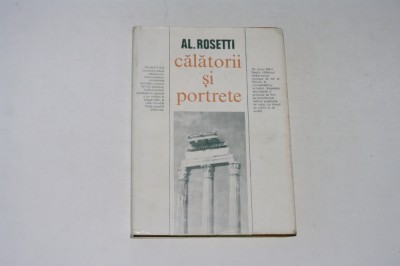 Calatorii si portrete - Al. Rosetti foto