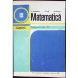 MATEMATICA ALGEBRA, MANUAL PENTRU CLASA A IX-A-C. NASTASESCU, C. NITA, GH. RIZESCU-341754