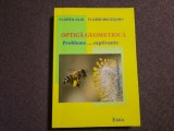 Optica geometrica. Probleme... captivante - Florea Uliu, Florin Macesanu