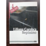 Liliana Corobca - Negrissimo