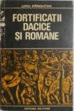 Fortificatii dacice si romane. Sistemele de pe cursul mijlociu si inferior al Muresului &ndash; Liviu Marghitan