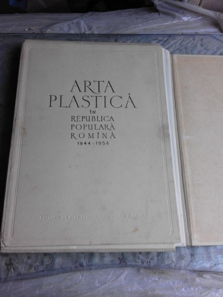 ARTA PLASTICA IN REPUBLICA POPULARA ROMANA 1944-1954, ALBUM