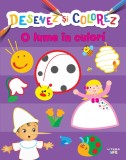 Cumpara ieftin Desenez si colorez. O lume in culori
