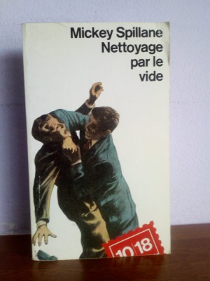 Mickey Spillane &amp;ndash; Nettoyage per la vide (in franceza) foto