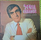 Disc Vinil Toma Caragiu - Momente Vesele-Electrecord-EXE 02709