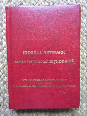 INDEXUL ARTMARK - BURSA PIETII ROMANESTI DE ARTA ( 1995 - 2009 ) , 2010 foto