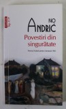 POVESTIRI DIN SINGURATATE de IVO ANDRIC , 2020