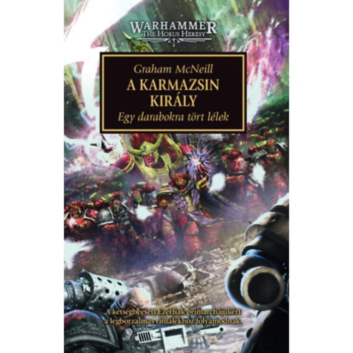 A Karmazsin Kir&aacute;ly - Egy darabokra t&ouml;rt l&eacute;lek - Mcneill