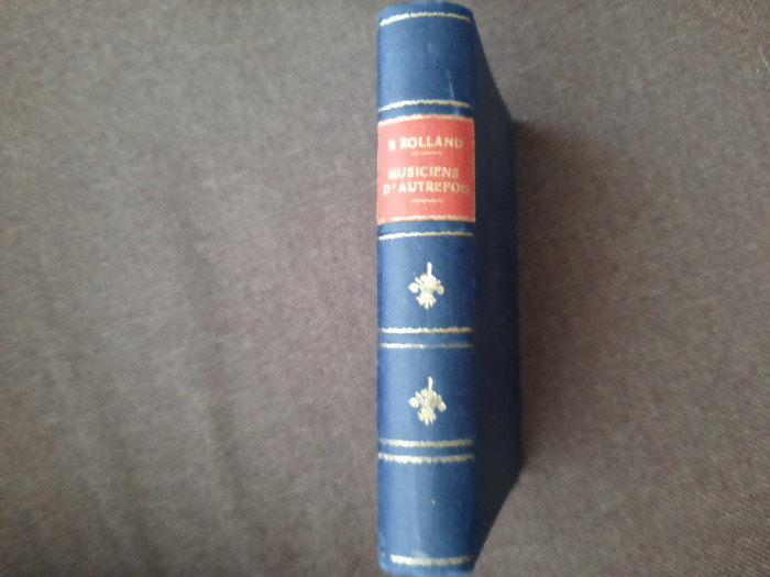 Romain Rolland - Musiciens d&#039;autrefois LEGATA DE LUX