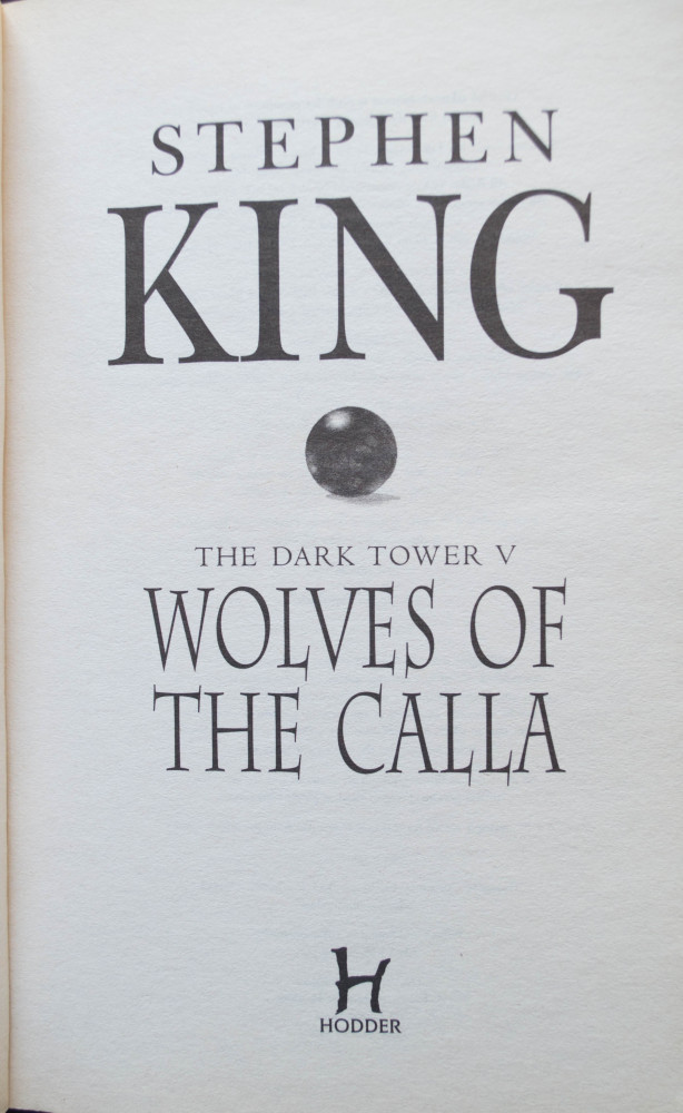 Stephen King - The Dark Tower V: Wolves of the Calla (Lupii din Calla) |  Okazii.ro