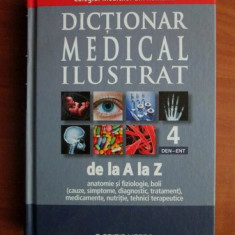 Dicționar medical ilustrat de la A la Z ( Vol. 4 : DEN-ENT )