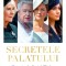 Secretele Palatului. Viata Privata A Casei De Windsor, Tina Brown - Editura Corint