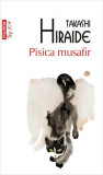 Pisica musafir roman Takashi Hiraide Polirom carte beletristica brosata