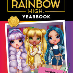 Rainbow High: The Official Yearbook