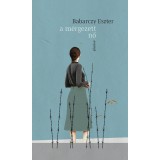 A m&eacute;rgezett nő - Babarczy Eszter