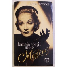 FEMEIA VIETII MELE , MARLENE de LOUIS BOZON , 1993