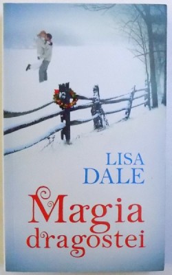 MAGIA DRAGOSTEI de LISA DALE , 2011 foto