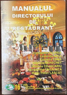 Manualul directorului de restaurant - Constantin Florea foto