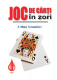 Joc de cărți &icirc;n zori - Paperback - Arthur Schnitzler - Aldo Press