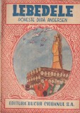 Lebedele. Poveste dupa Andersen. Prelucrare de Mos Ene (1943)