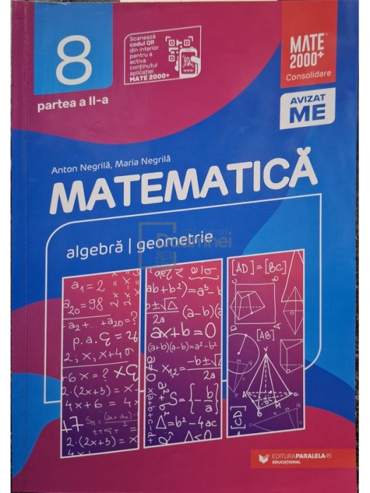 Anton Negrila - Matematica - Algebra, geometrie, clasa a VIII-a, partea a II-a (Editia: 2021)