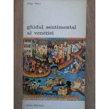 GHIDUL SENTIMENTAL AL VENETIEI-DIEGO VALERI-225494