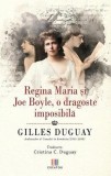 Regina Maria si Joe Boyle o dragoste imposibila - Creator-Libris
