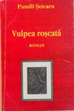 VULPEA ROSCATA de PAMFIL SEICARU, 1996
