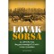 Lovak sorsa - Az 1944/45-ben Magyarorsz&aacute;gr&oacute;l elvitt lovak nyom&aacute;ban - Dunai Andrea