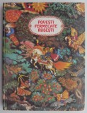 Povesti Fermecate Rusesti - Carte Beletristica Anticariat
