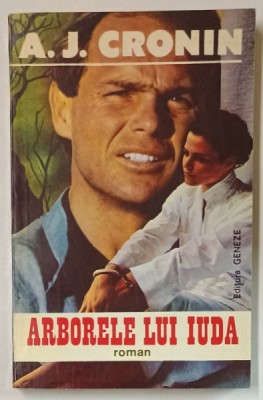 ARBORELE LUI IUDA , roman de A.J. CRONIN , 1994 foto